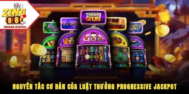 Luật thưởng Progressive Jackpot