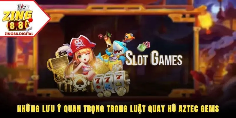 Luật quay hũ Aztec Gems