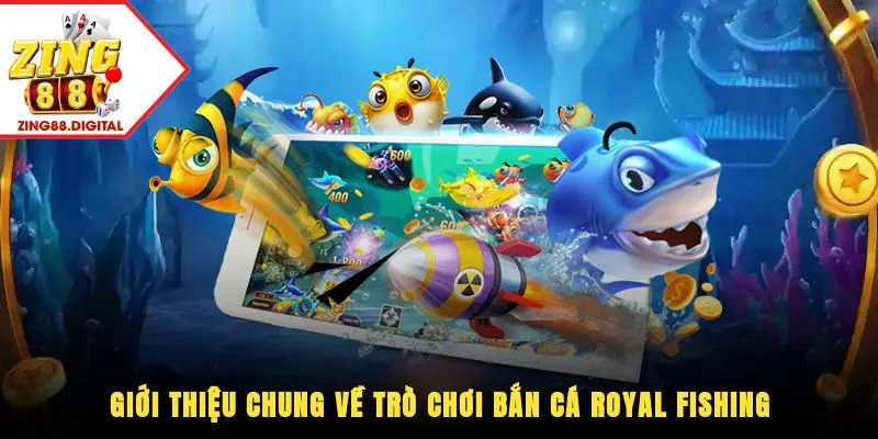Mẹo bắn cá Royal Fishing